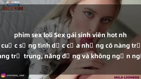 phim sex loli Sex gái sinh viên hot nhất: Cùng khám phá cuộc sống tình dục của những cô nàng trẻ trung, năng động và không ngần ngại thử nghiệm!